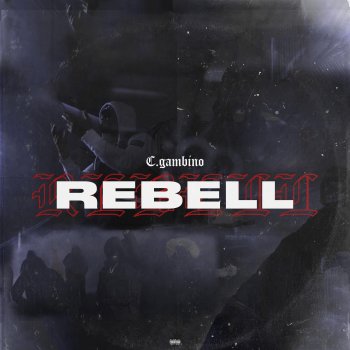C.Gambino Rebell