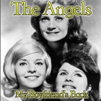 Angels My Boyfriend's Back (Live)