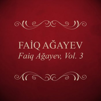 Faiq Ağayev Omur Bulumu