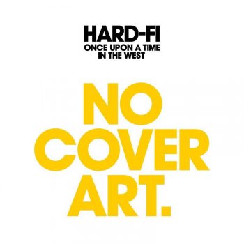 Hard-Fi I Shall Overcome