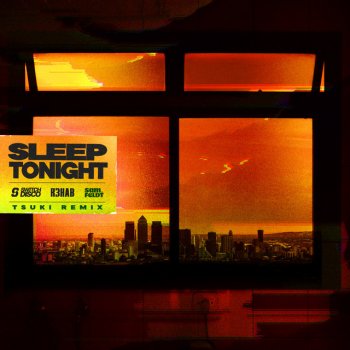 Switch Disco feat. Tsuki SLEEP TONIGHT (THIS IS THE LIFE) - Tsuki Remix