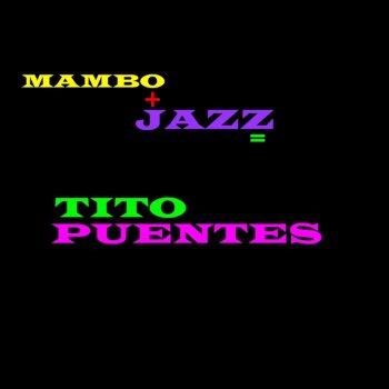 Tito Puente Tiny Not Genghis