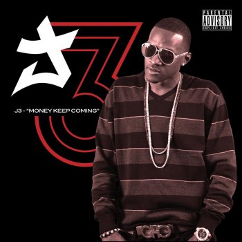 Исполнитель J3, альбом Money Keep Coming