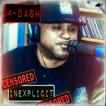Исполнитель M-Dash, альбом Inexplicit