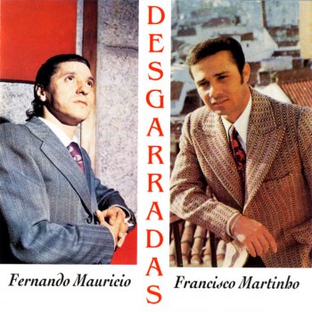 Francisco Martinho, Fernando Mauricio Alvorada
