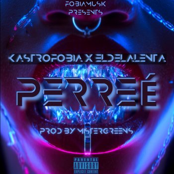 Исполнитель Kastrofobia, альбом Perreé