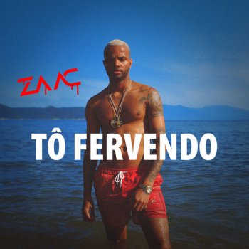 Mc Zaac Tô Fervendo