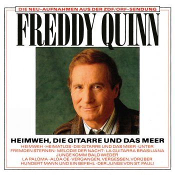 Freddy Quinn Hundert Mann und ein Befehl - Neuaufnahme 1991