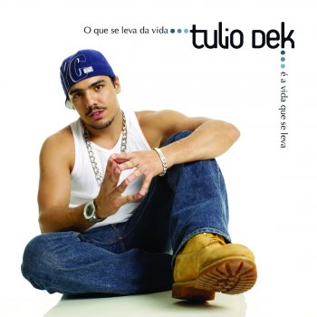 Túlio Dek Só Você e Eu