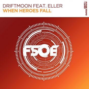 Driftmoon feat. Eller When Heroes Fall