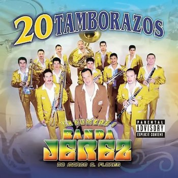 La Número 1 Banda Jerez De Marco A. Flores Arrincónamela