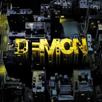 Demon Now That I Have You