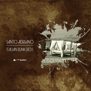 Исполнитель Santo Adriano, альбом Italian Bunk Beds