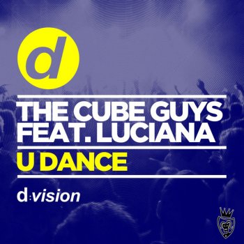 The Cube Guys feat. Luciana U Dance (feat. Luciana) - Radio