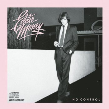 Eddie Money No Control