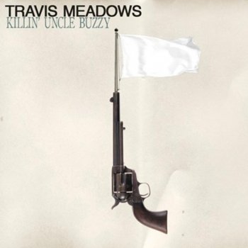 Travis Meadows Let It Go