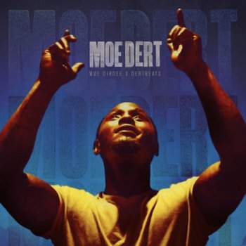 Moe DIrdee feat. DertBeats Business