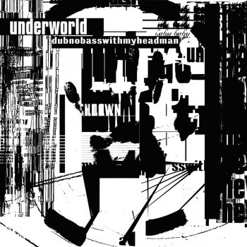 The Underworld River Of Bass - Remastered