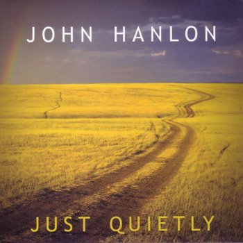 John Hanlon I Had to Walk Away