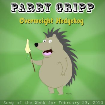 Parry Gripp Overweight Hedgehog