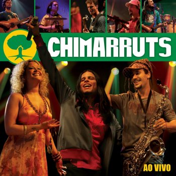 Chimarruts Não Deixe de Sonhar - Ao Vivo