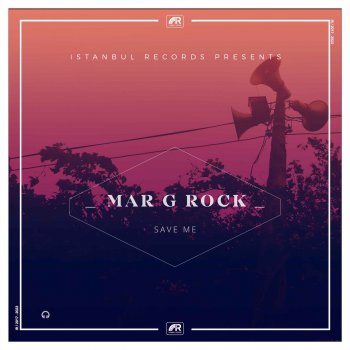 Mar G Rock Save Me (Radio Edit)