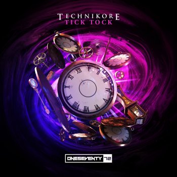 Technikore Tick Tock (Radio Edit)