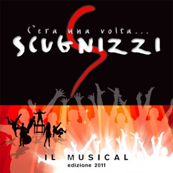 C'era una volta Scugnizzi Original Cast 2011 'O Russo