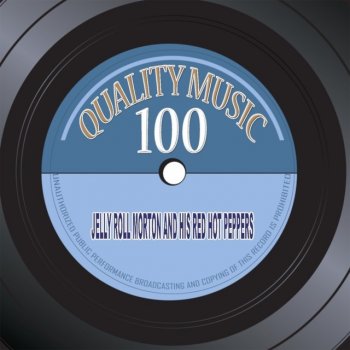 Jelly Roll Morton & His Red Hot Peppers The Pearls (Remastered)