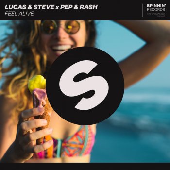 Lucas feat. Steve x Pep & Rash Feel Alive