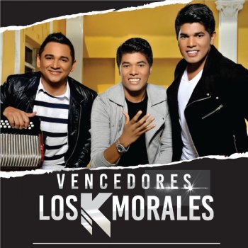 Los K Morales No Pierdo Nunca