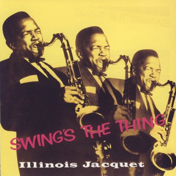 Illinois Jacquet No Sweet