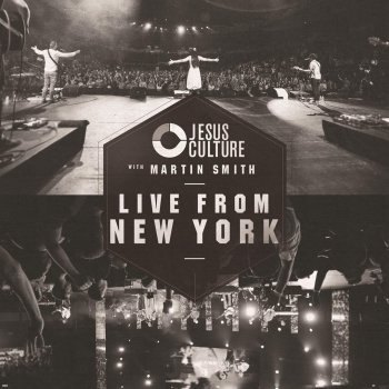 Jesus Culture feat. Martin Smith Fire Never Sleeps (feat. Martin Smith)