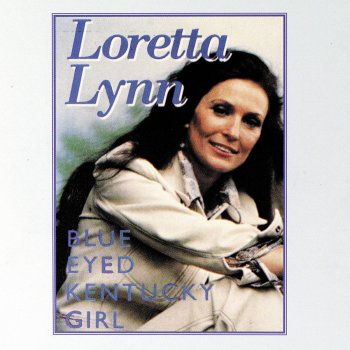 Loretta Lynn When the Tingle Becomes a Chill