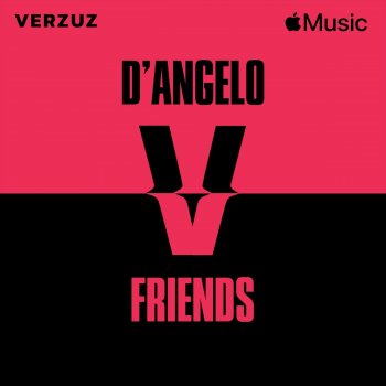 D'Angelo Commentary (from Verzuz: D’Angelo x Friends) [Live]