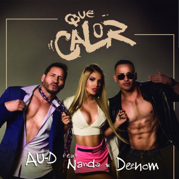 Исполнитель AU-D, альбом Que Calor