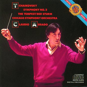 Pyotr Ilyich Tchaikovsky, Claudio Abbado & Chicago Symphony Orchestra Symphony No. 2 in C Minor, Op. 17 "Little Russian": I. Andante sostenuto - Allegro vivo