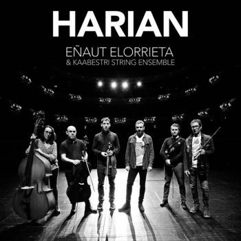 Eñaut Elorrieta feat. Kaabestri String Ensemble Hemen gaude