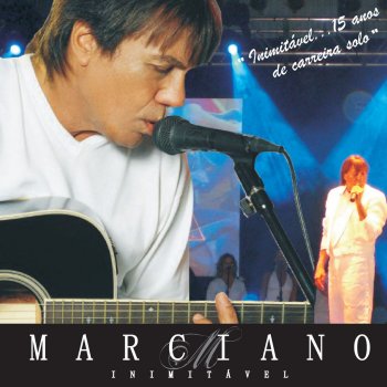 Marciano Dono de Nada - Ao Vivo