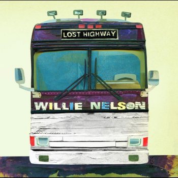 Willie Nelson Ain't Goin' Down On Brokeback Mountain (From "The Moment of Forever Sessions")