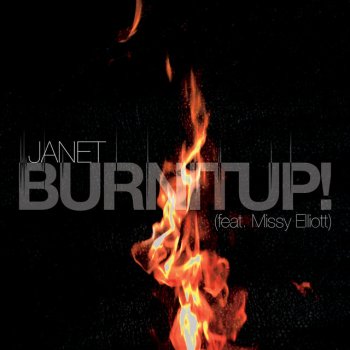 Janet Jackson feat. Missy Elliott BURNITUP!