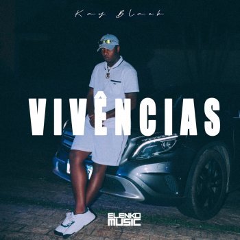 KayBlack Vivências