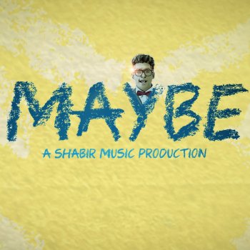 Shabir Maybe