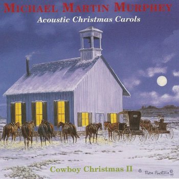 Michael Martin Murphey The First Noel