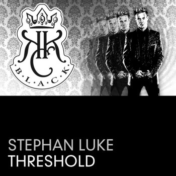 Stephan Luke Threshold (Taurus & Vaggeli Remix)