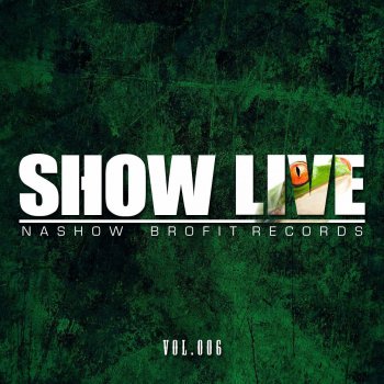 나쑈 Show Live, Vol. 006 (0413)