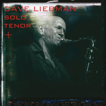 Dave Liebman Drum Time