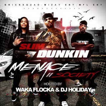 Slim Dunkin I Gotta Eat