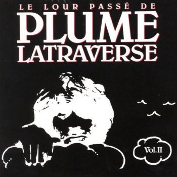 Plume Latraverse Hold-up