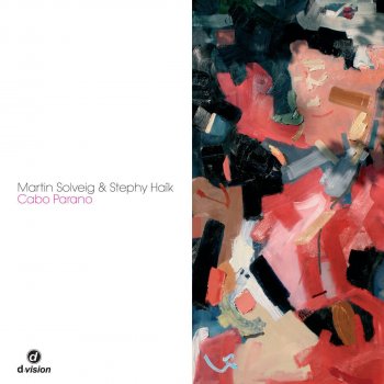 Исполнитель Martin Solveig feat. Stephy Haik, альбом Cabo Parano